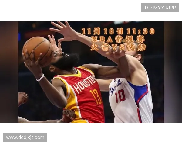 火箭对快船比赛直播观看指南及相关信息分享