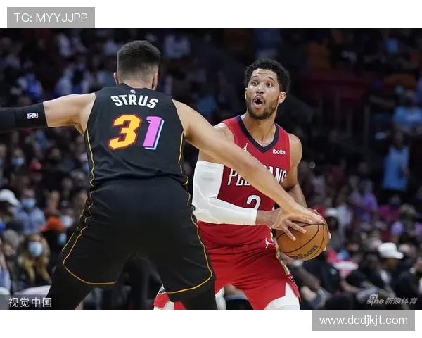 热火与鹈鹕激战正酣2月24日精彩对决回顾与分析